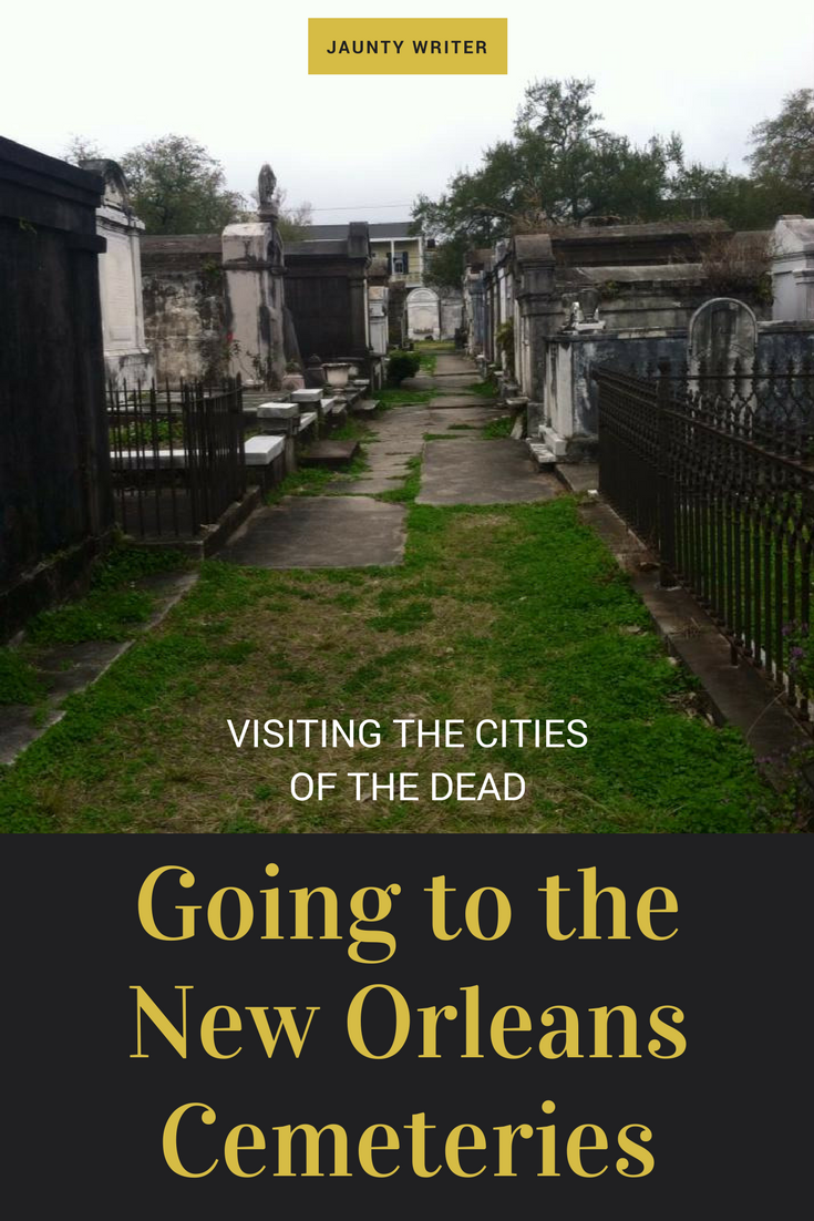 I love cemeteries. I especially love cemeteries like the ones in New Orleans.