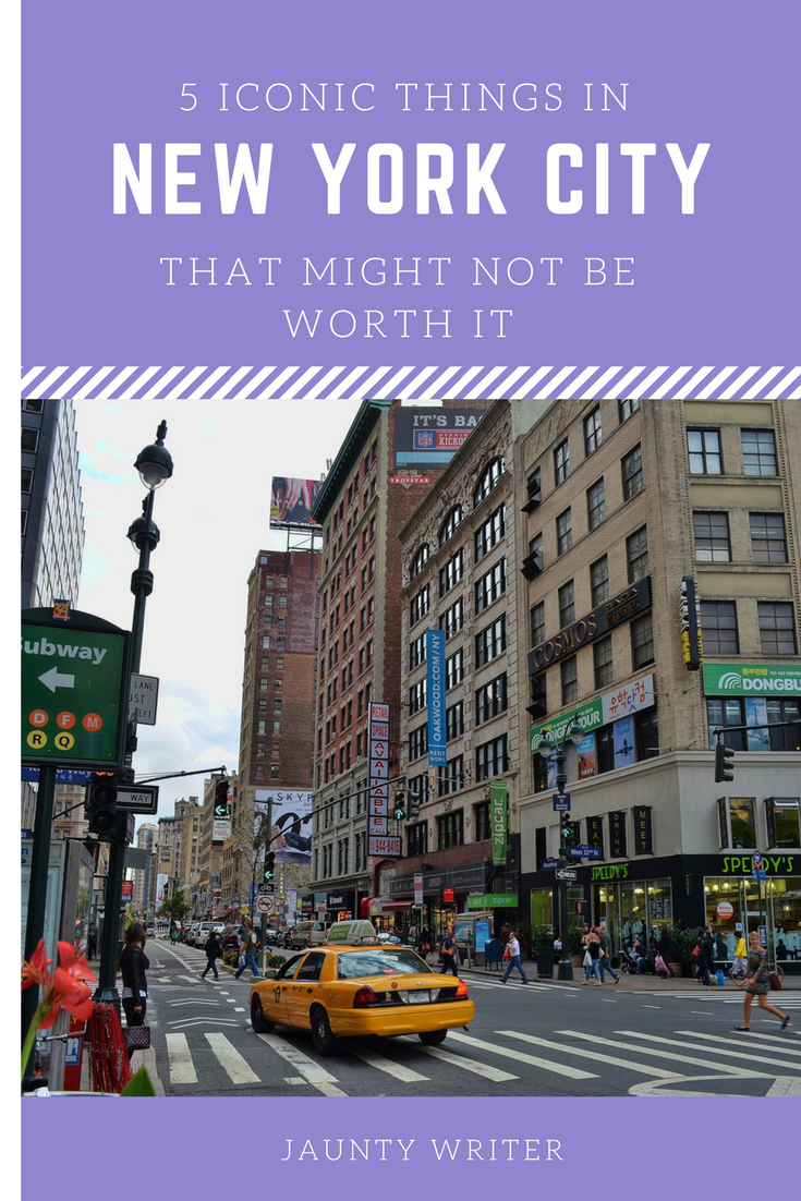 Are some of the things you just have to do in NYC really all they're cracked up to be?